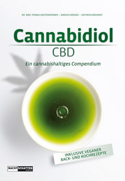Cannabidiol- CBD- Ein cannabishaltiges Compendium 